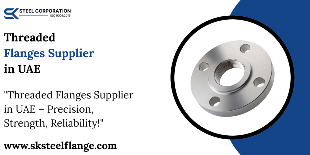 Threaded Flanges Supplier in UAE