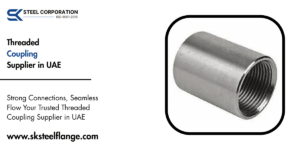 Threaded Coupling Supplier in UAE